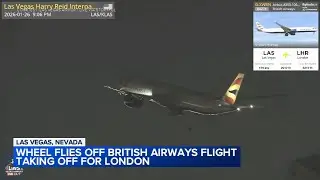 Wheel falls off British Airways flight during takeoff in Las Vegas