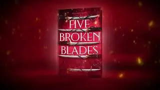 Five Broken Blades by Mai Corland | Book Trailer