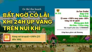 Ngọc Rồng Online -  Bất Ngờ Có Lãi Khi Up Vàng Trên Map Fide