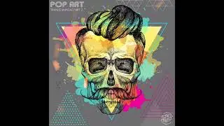 Pop Art - Trance Maniac Pt2 (@SpinTwistRecords )