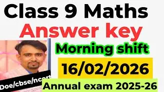 Maths answer key class 9 / morning shift maths paper solution class9 / Annual exam 2025-26 / doe