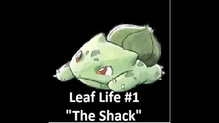 Leaf Life #1 - The Shack - Bulby Games