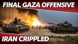 Israel Prepares Final Gaza Offensive | Iranian Forces Crippled by IDF Strikes