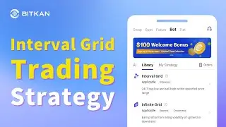 How To Use Interval Grid Trading Bot On BitKan | Explained With Animations