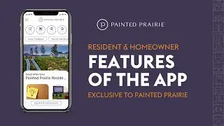 Painted Prairie's App | Features for Residents & Homeowners