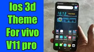IOS 3D THEME FOR VIVO V11 PRO / IPHONE 3D THEME