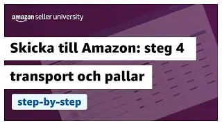 Skicka till Amazon: Steg 4 - Bekr&auml;fta information om transport&ouml;r och pallar | Fulfilled by Amazon