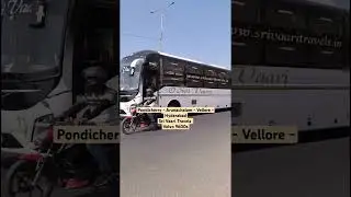 Sri Vaari Travels || Pondicherry - Hyderabad || Via Vellore || Arrival Short's
