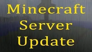 Minecraft Server Update #4 [UPandUNDERcraft]