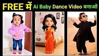 Free Ai Baby Dance Video Kaise Banaye | Ai Baby Dance Video Kaise Banaye Free Me