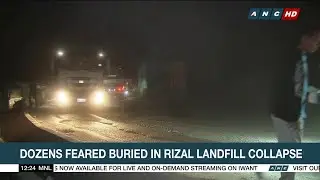 Dozens feared buried in Rizal landfill collapse | ANC