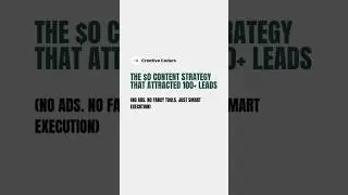 The $0 Content Strategy That Attracted 100+ Leads | Creative Coders | #creativecoders