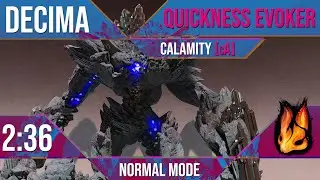 Calamity [cA] Decima 02:36 | Condition Quickness TB Evoker