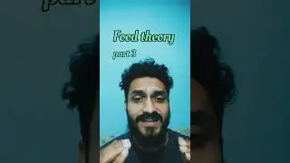 Food theory part 3 #food #viralvideos #viralshorts #indishorts