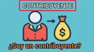 &iquest;Qu&eacute; es ser un contribuyente?