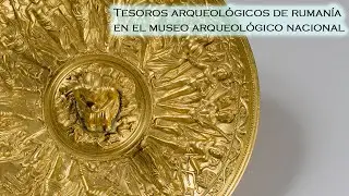 Andrés Carretero nos presenta: Tesoros arqueológicos de Rumanía. Las raíces dacias y romanas