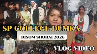 Disom shorai sp college dumka #santhali mini vlogs video 2026🌸🥳