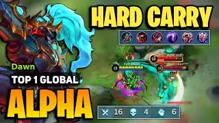 HARD CARRY! Alpha Best Build 2022 [ Top 1 Global Alpha Gameplay ] By Dawn - Mobile Legends