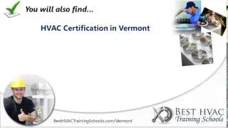 Top HVAC Training Schools in Vermont | VT HVAC Certification Programs