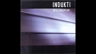 Indukti - S.U.S.A.R. [Full Album]