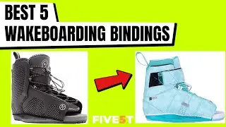 Best 5 Wakeboarding Bindings 2021