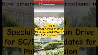 🥳IIT Delhi Special Admission Drive for PhD🎓 #shorts #iit #iitdelhi #phdadmissions #phdnotification