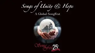 SF25 - Songs of Unity & Hope - The First 25 Years