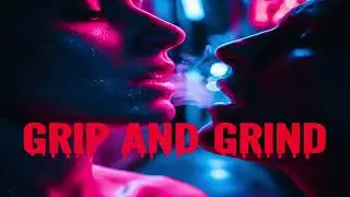 Grip and Grind | BNB | Ambient Music | Gothic Ambience | Gothic rap | Horrorcore Song