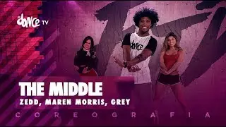 The Middle - Zedd, Maren Morris, Grey | FitDance TV (Coreografia) Dance Video