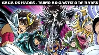 Os Cavaleiros do Zodíaco Saga de Hades - Rumo ao Castelo de Hades