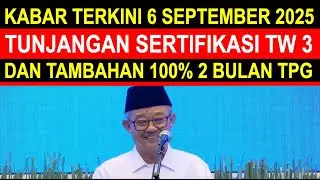 Breaking news 6 september 2025 pencairan tambahan 100 persen tunjangan sertifikasi guru triwulan 3