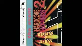 Binman Vs Xray - Hardcore Happiness 2 : The Event 1996 Xray Side