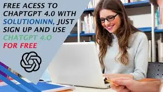 Get Free Access to ChatGPT-4.0: Discover SolutionInn's AI Tutor | OpenAI