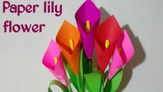Diy paper lily flower ll how to make a beautiful paper lily flower ll easy paper lily flower 