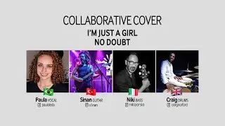 I'm Just a Girl - No Doubt's Cover Remote Collaboration by CollaboraTV