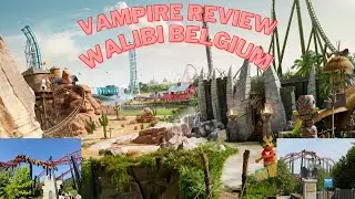 Vampire|Walibi Belgium review|