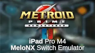 Metroid Prime Remastered - MeloNX, iOS Switch Emulator (iPad Pro M4)
