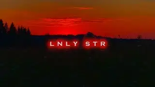 crazyd - lnly str (prod. by flamedead)