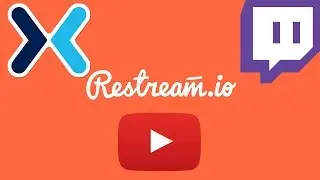 How to Stream on YouTube, Twitch and Mixer with Restream