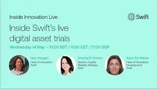 Inside Swift&rsquo;s live digital asset trials