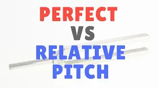 Ear Training 101 | Perfect vs Relative vs Tonal Memory | You don't need PERFECT PITCH!