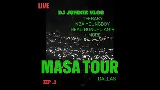 DJ Junnie MASA Tour Vlog Dallas EP 1