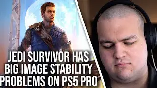 Star Wars Jedi Survivor on PS5 Pro: Nice RT But BIG Image Quality Issues