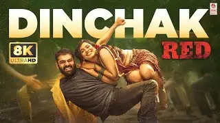 Dinchak 8K Video Song | #RED | Ram Pothineni, Hebah Patel | Mani Sharma | Kishore Tirumala