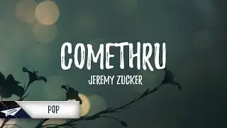 Jeremy Zucker - comethru (Lyrics)