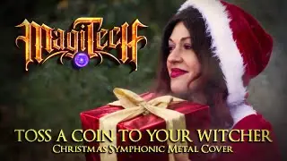 MagiTech - Toss a Coin to your Witcher (Christmas Metal Version)