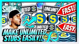 *NEW* UNLIMITED STUB METHOD IN MLB THE SHOW 21! MAKE 120K PER HR  EVERYTIME