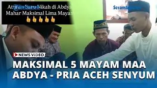 Heboh Video Akad 5 Mayam, MAA Abdya Batasi Mahar Pernikahan