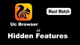 [Hindi\English] UC Browser Hidden Feature YOU SHOULD KNOW |