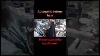 Automatic bottom hem#garmentstechnology #automobile #garments #technology #machine